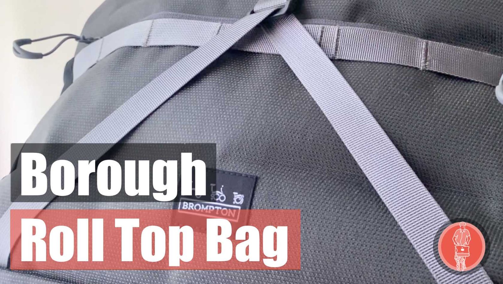 Brompton Borough Roll Top bag